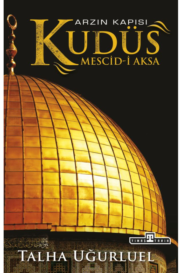 Arzın Kapısı Kudüs Mescid-i Aksa (Renkli-Resimli)