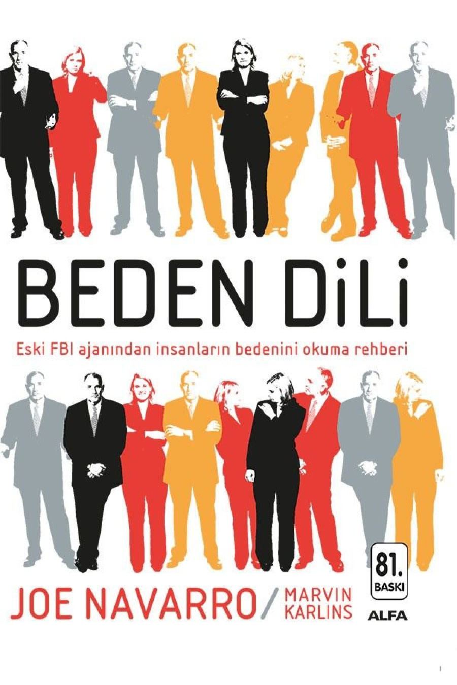 Beden Dili Eski FBI Ajanından İnsanların Bedenini Okuma Rehberi