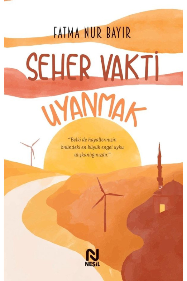 Seher Vakti Uyanmak