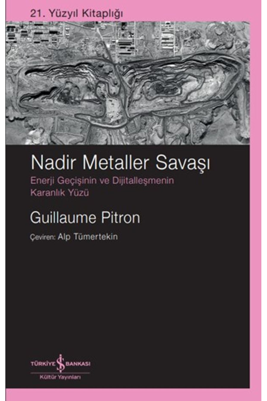 Nadir Metaller Savaşı Enerji Geçişinin Ve Dijitalleşmenin Karanlık Yüzü