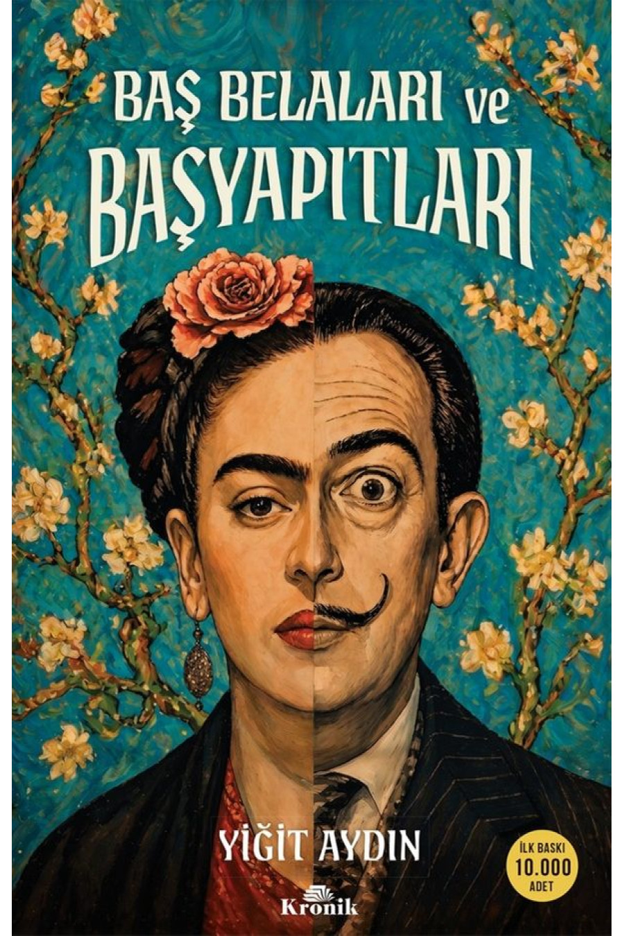 Baş Belaları ve Başyapıtları