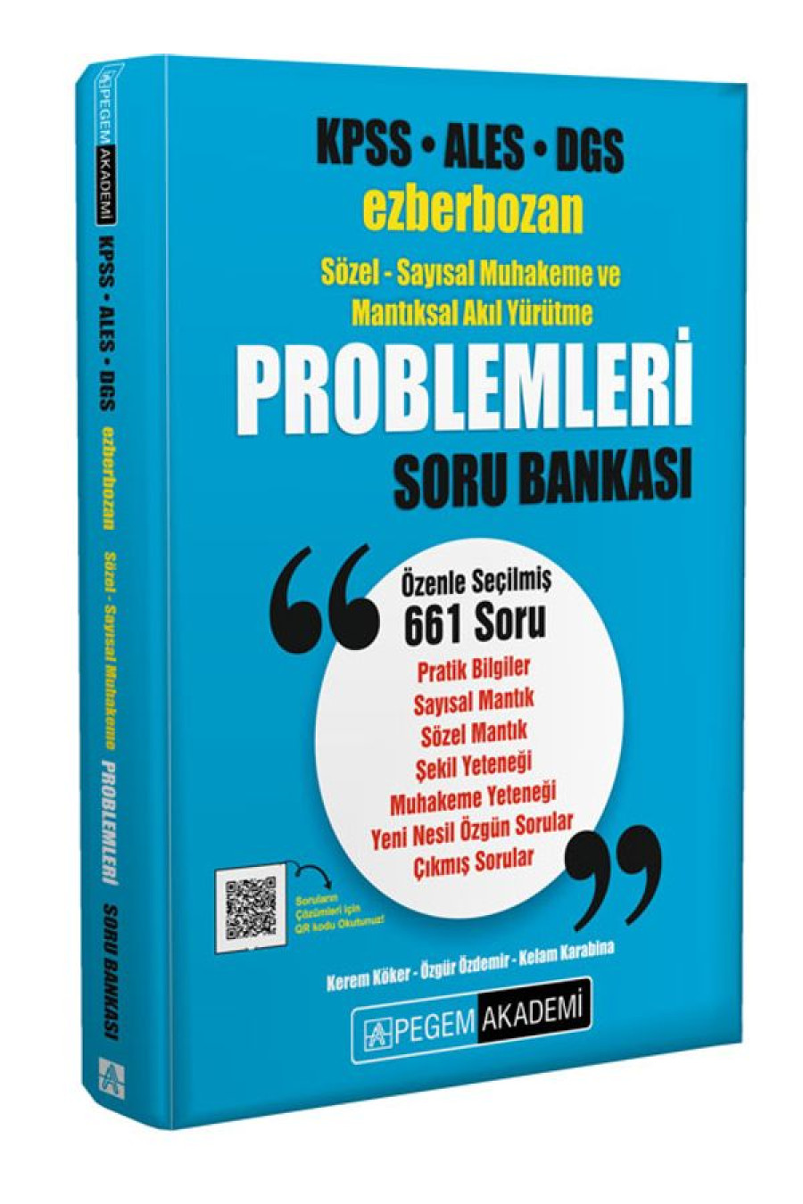 KPSS ALES DGS Ezberbozan Sözel-Sayısal Muhakeme ve Mantıksal Akıl Yürütme Problemleri Soru Bankası