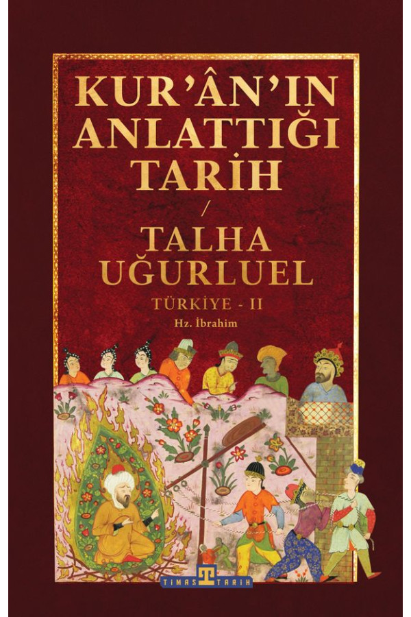 Kur'an'ın Anlattığı Tarih: Türkiye 2