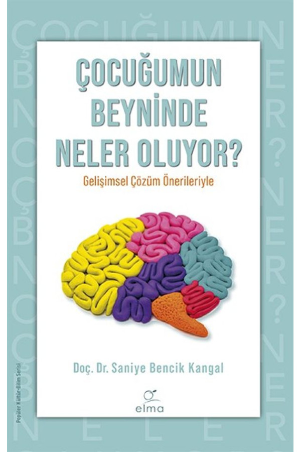 Çocuğumun Beyninde Neler Oluyor?