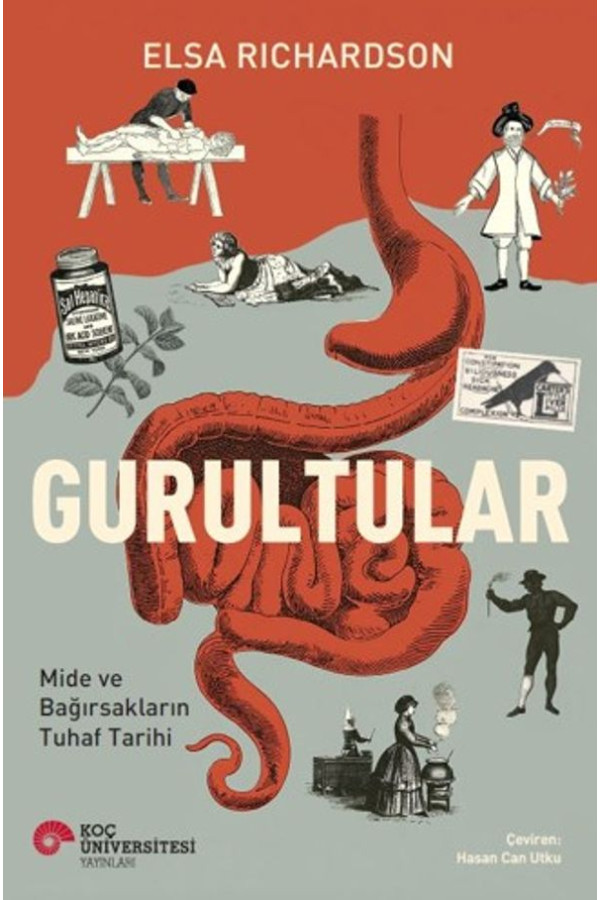 Gurultular Mide ve Bağırsakların Tuhaf Tarihi Gurultular Mide ve Bağırsakların Tuhaf Tarihi