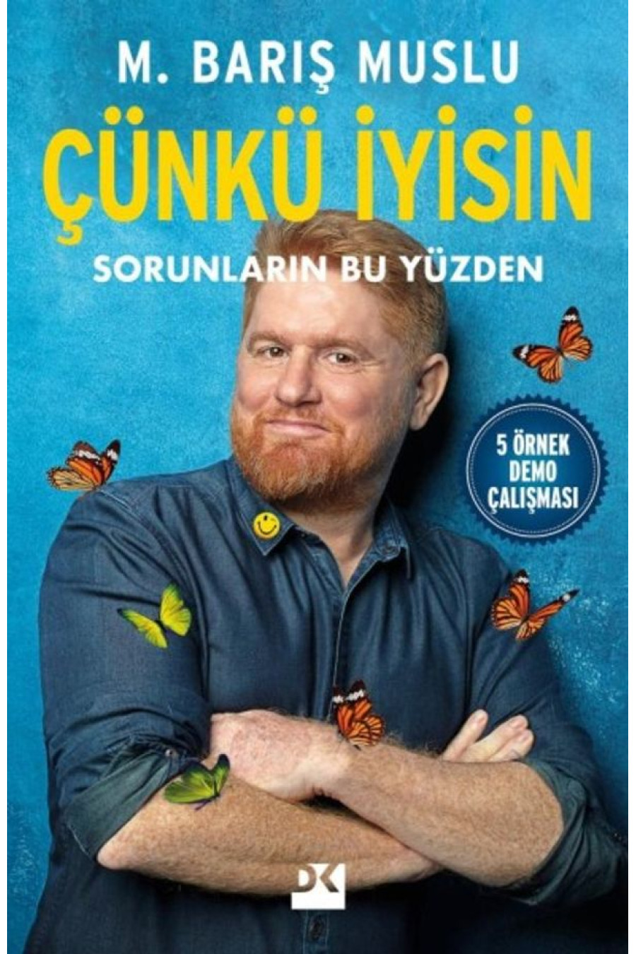 Çünkü İyisin