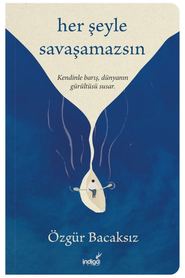 Her Şeyle Savaşamazsın